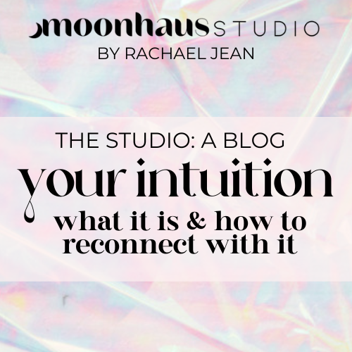 your intuition: what it is & how to reconnect with it