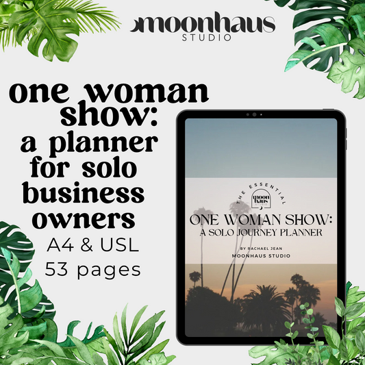 One Woman Show - A Business Planner for the Woman who Does It All