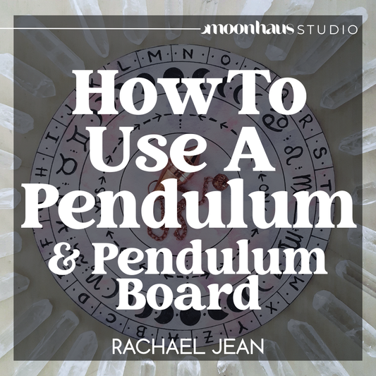 How to use a pendulum and pendulum board by rachael jean, in white font on a darker background