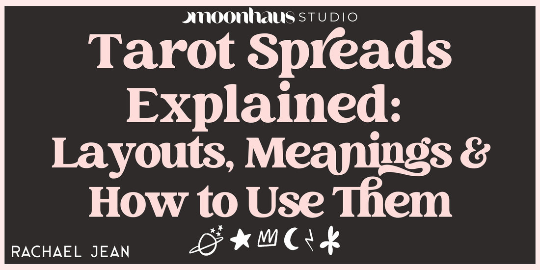 A clear guide to tarot spreads and layouts, including one-card, three-card, and Celtic Cross spreads. Learn how to use card positions to read tarot more clearly.