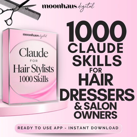 1000 Claude Skills: Hairdressers, Hair Stylists, Salon Owners | Small Business AI Skill Prompt Pack for Claude, ChatGPT