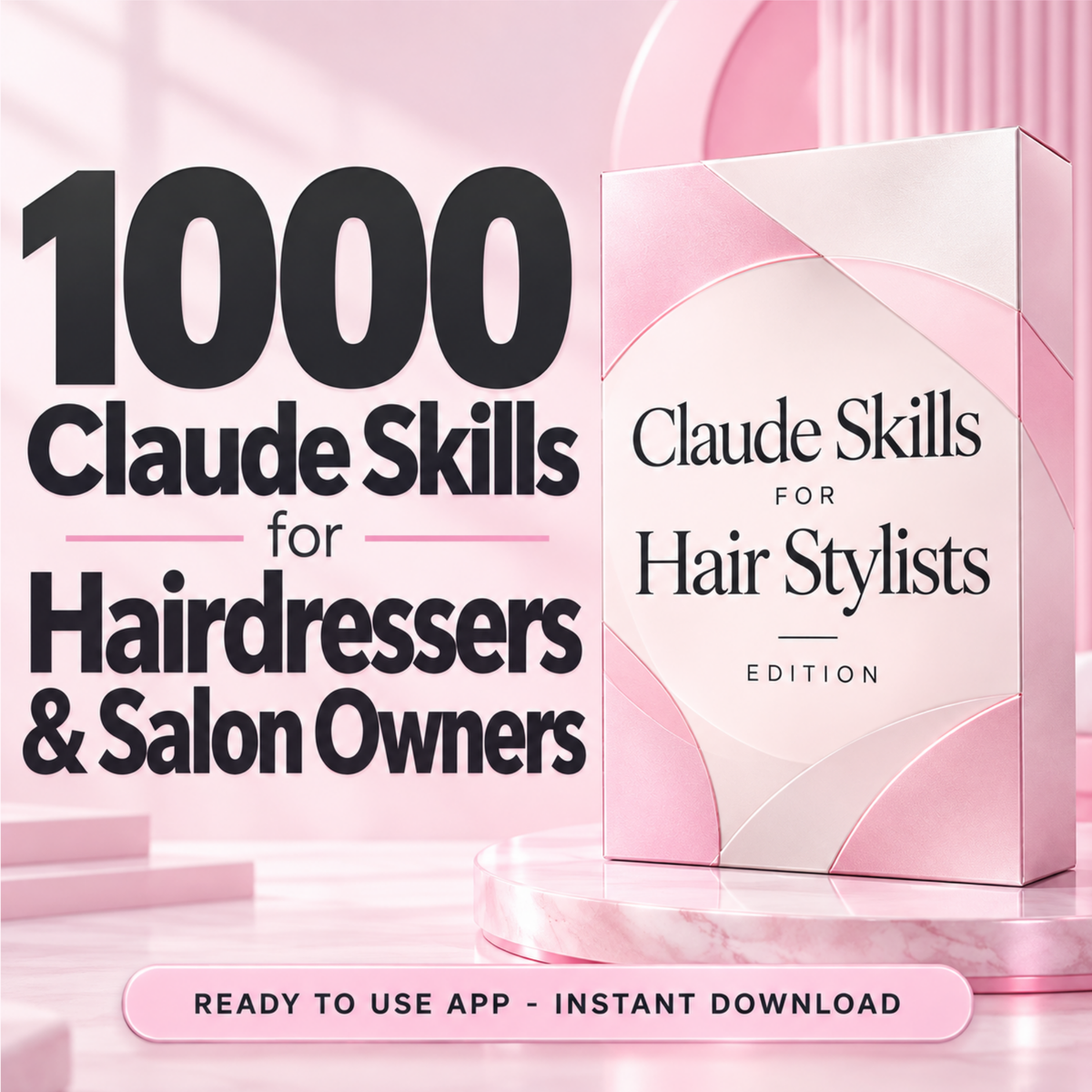 1000 Claude Skills: Hairdressers, Hair Stylists, Salon Owners | Small Business AI Skill Prompt Pack for Claude, ChatGPT